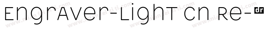 Engraver-Light Cn Re字体转换